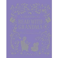 A Treasury To Read With Grandma
