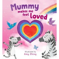 Mummy Makes Me Feel Loved Book