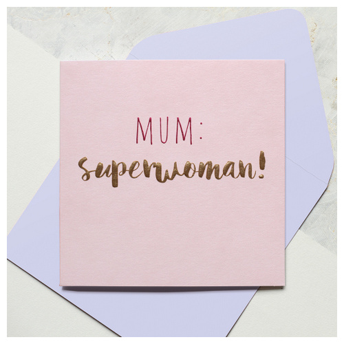 Mum : Superwomen