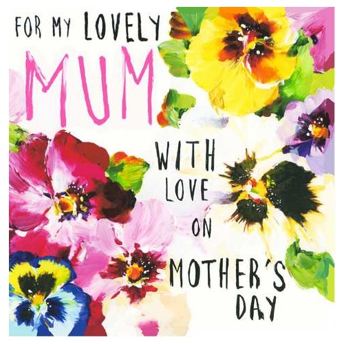 For My Lovely Mum On Mothers Day