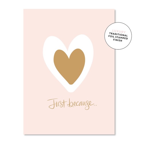Just Because Card - Pink